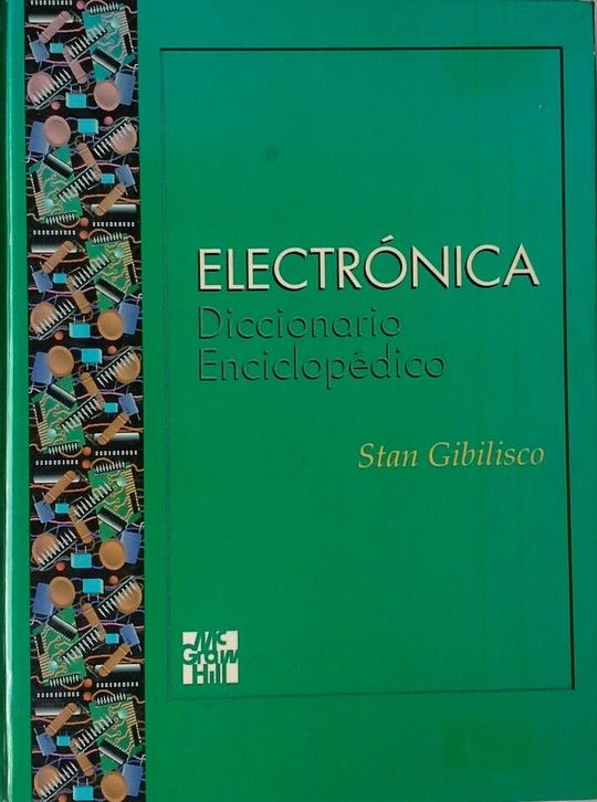 ELECTRONICA. DICCIONARIO ENCICLOPEDICO