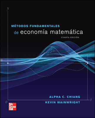 METODOS FUNDAMENTALES EN ECONOMIA MATEMATICA