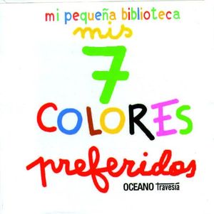 MIS SIETE COLORES PREFERIDOS