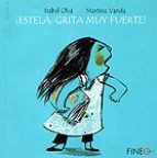 ESTELA, GRITA MUY FUERTE