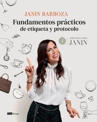 FUNDAMENTOS PRACTICOS DE ETIQUETA Y PROTOCOLO