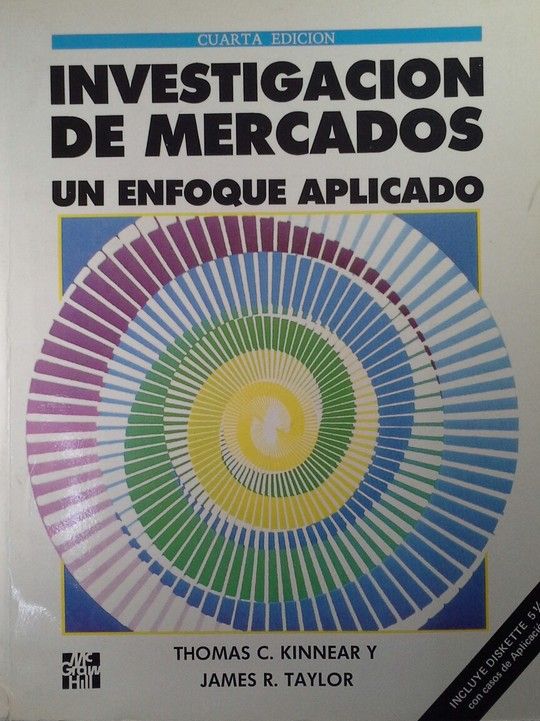 INVESTIGACION DE MERCADOS. UN ENFOQUE APLICADO. 4 EDICION