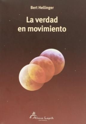 LA VERDAD EN MOVIMIENTO