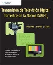 TRANSMISI�N DE TELEVISION DIGITAL TERRESTRE EN LA NORMA ISDB-TB, 1A. ED. - SEE M