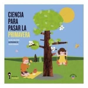 CIENCIA PARA PASAR LA PRIMAVERA