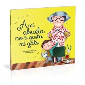 A MI ABUELA NO LE GUSTA MI GATO