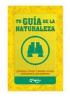 TU GU�A DE LA NATURALEZA