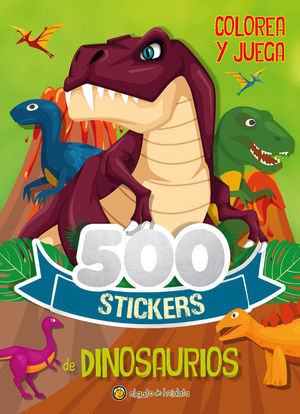 500 STICKERS DE DINOSAURIOS. COLOREA Y JUEGA