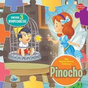 PINOCHO. MIS MARAVILLOSOS CLASICOS (CON 3 ROMPECABEZAS)