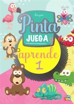 SUPER PINTA, JUEGA Y APRENDE 1