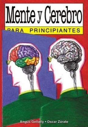 MENTE Y CEREBRO PARA PRINCIPIANTES