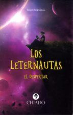 LOS LETERNAUTAS. EL DESPERTAR