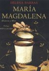 MARIA MAGDALENA/HISTORIA Y MITO