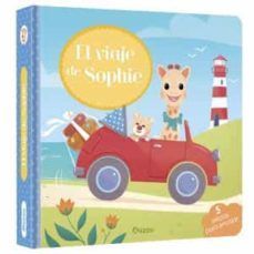 SOPHIE LA GIRAFE. EL VIAJE DE SOPHIE