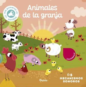 MIS PRIMEROS SONIDOS. ANIMALES DE GRANJA