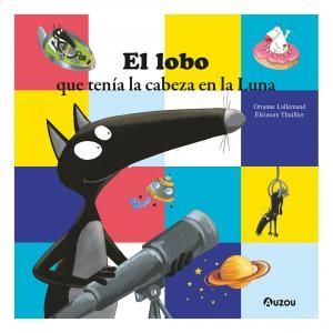 EL LOBO TENIA LA CABEZA EN LA LUNA