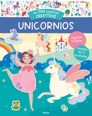 MIS PEGATINAS DE UNICORNIOS. MIS 500 PEGATINAS CREATIVAS