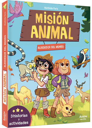 MISION ANIMAL. ALREDEDOR DEL MUNDO