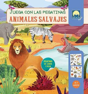 ANIMALES SALVAJES. JUEGA CON LAS PEGATINAS DE QUITA Y PON