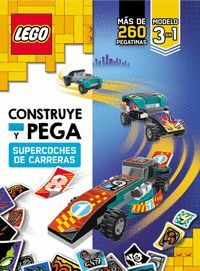 LEGO: CONSTRUYE Y PEGA SUPERCOCHES DE CARRERAS