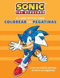 SONIC THE HEDGEHOG. EL LIBRO OFICIAL PARA COLOREAR CON PEGATINAS