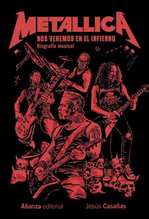 METALLICA. NOS VEREMOS EN EL INFIERNO