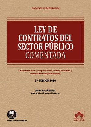 LEY DE CONTRATOS DEL SECTOR P�BLICO - C�DIGO COMENTADO