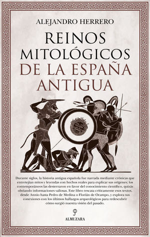 REINOS MITOLOGICOS DE LA ESPA�A ANTIGUA