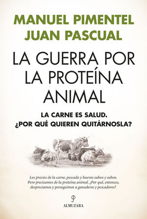 LA GUERRA POR LA PROTEINA ANIMAL