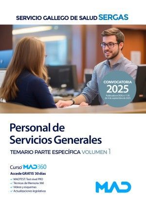 PERSONAL DE SERVICIOS GENERALES SERGAS. TEMARIO PARTE ESPECIFICA VOLUMEN 1