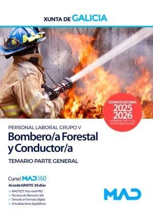 BOMBERO/A FORESTAL Y CONDUCTOR/A XUNTA DE GALICIA. TEMARIO PARTE GENERAL