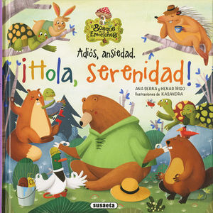 ADIOS, ANSIEDAD. �HOLA, SERENIDAD!
