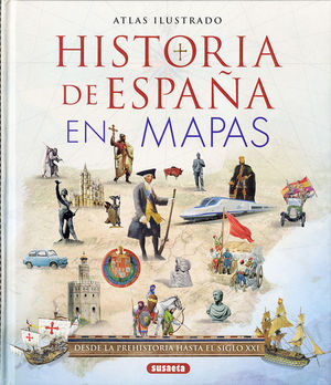 ATLAS ILUSTRADO HISTORIA DE ESPA�A EN MAPAS