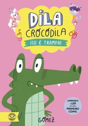 DILA CROCODILA 3. ISO E TRAMPA