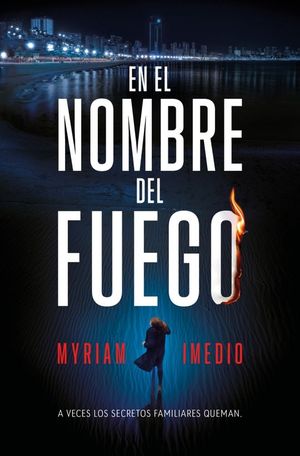 EN EL NOMBRE DEL FUEGO