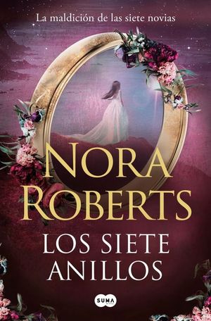LOS SIETE ANILLOS (LA MALDICI�N DE LAS SIETE NOVIAS 3)