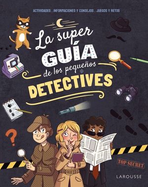 LA SUPERGUIA DE LOS PEQUEOS DETECTIVES