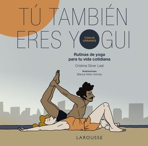 T� TAMBI�N ERES YOGUI
