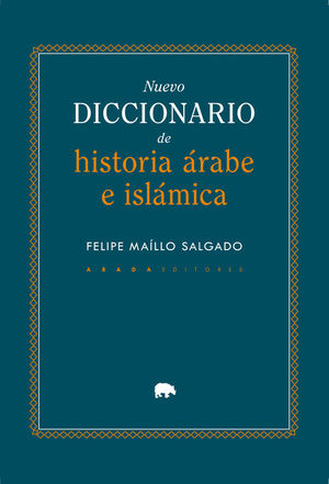 NUEVO DICCIONARIO DE HISTORIA ARABE E ISLAMICA