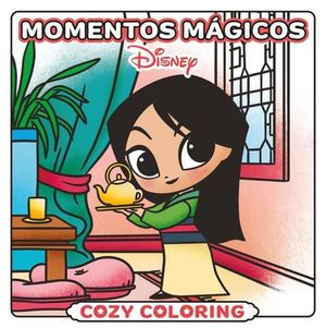 MOMENTOS MAGICOS. DISNEY COZY COLORING