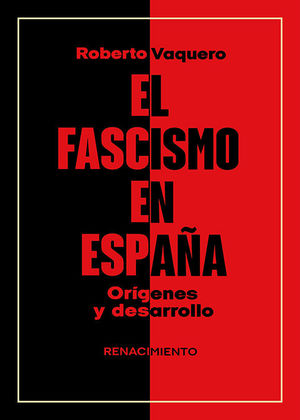 EL FASCISMO EN ESPAA. ORGENES Y DESARROLLO