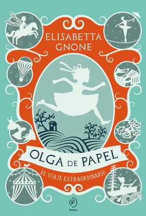 OLGA DE PAPEL: EL VIAJE EXTRAORDINARIO