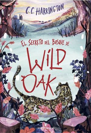 EL SECRETO DEL BOSQUE DE WILD OAK