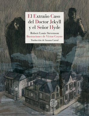 EL EXTRA�O CASO DEL DOCTOR JEKYLL Y EL SE�OR HYDE
