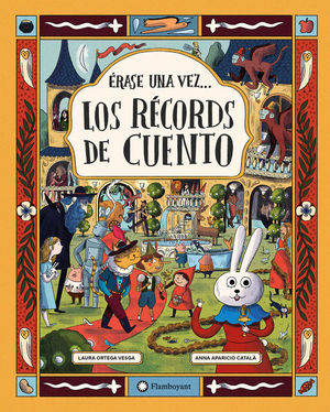 �RASE UNA VEZ... LOS R�CORDS DE CUENTO