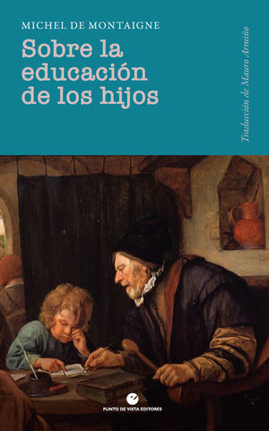 SOBRE LA EDUCACI�N DE LOS HIJOS