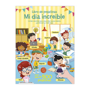 LIBRO DE PEGATINAS. MI DIA INCREIBLE