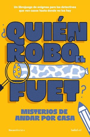 QUIEN ROBO EL FUET? (HELLOFUN)