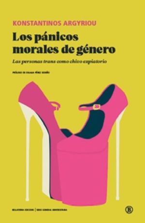 LOS PANICOS MORALES DE GENERO