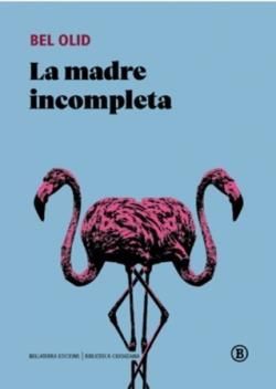 LA MADRE INCOMPLETA